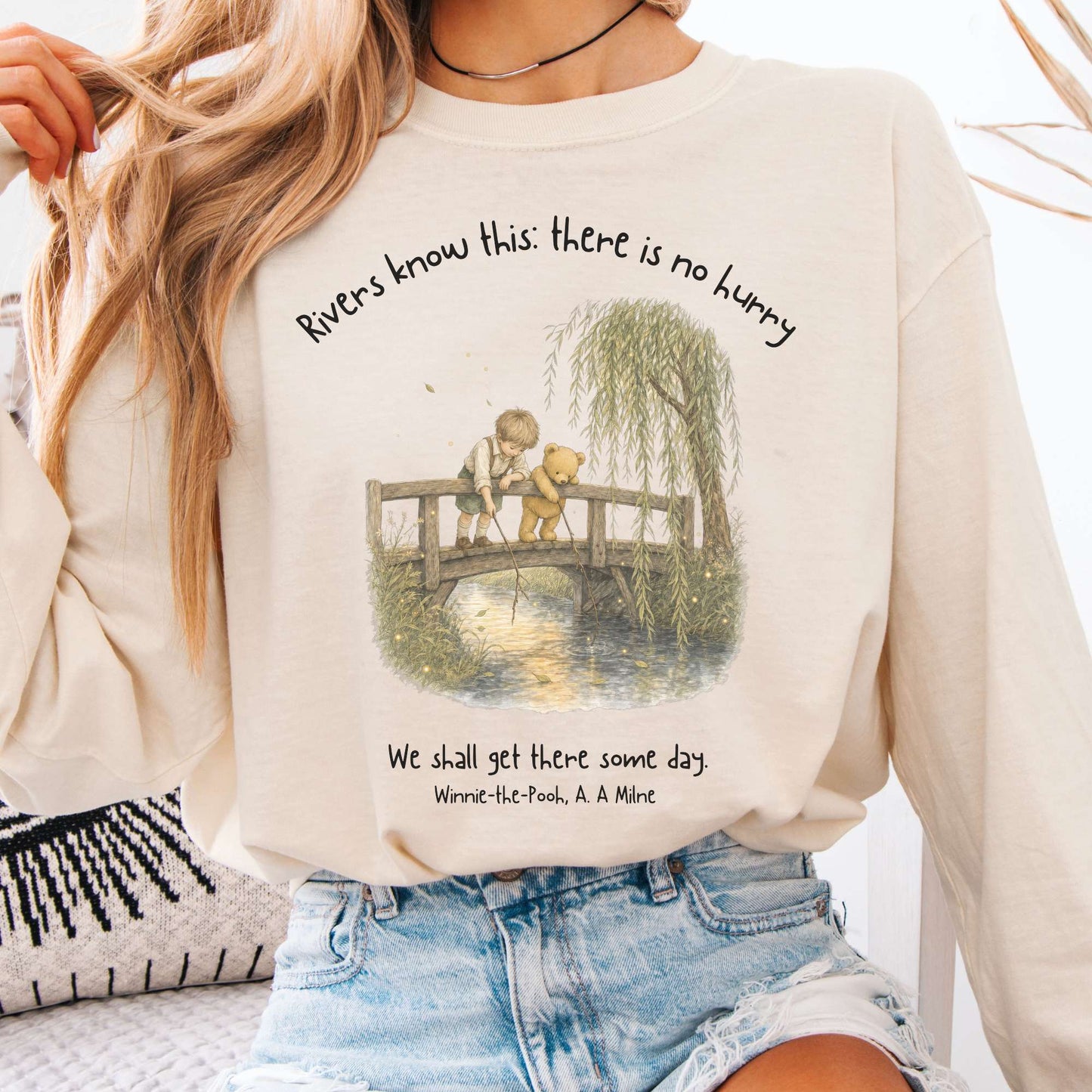 There Is No Hurry We Shall Get There Some Day A. A. Milne Literary Long Sleeve
