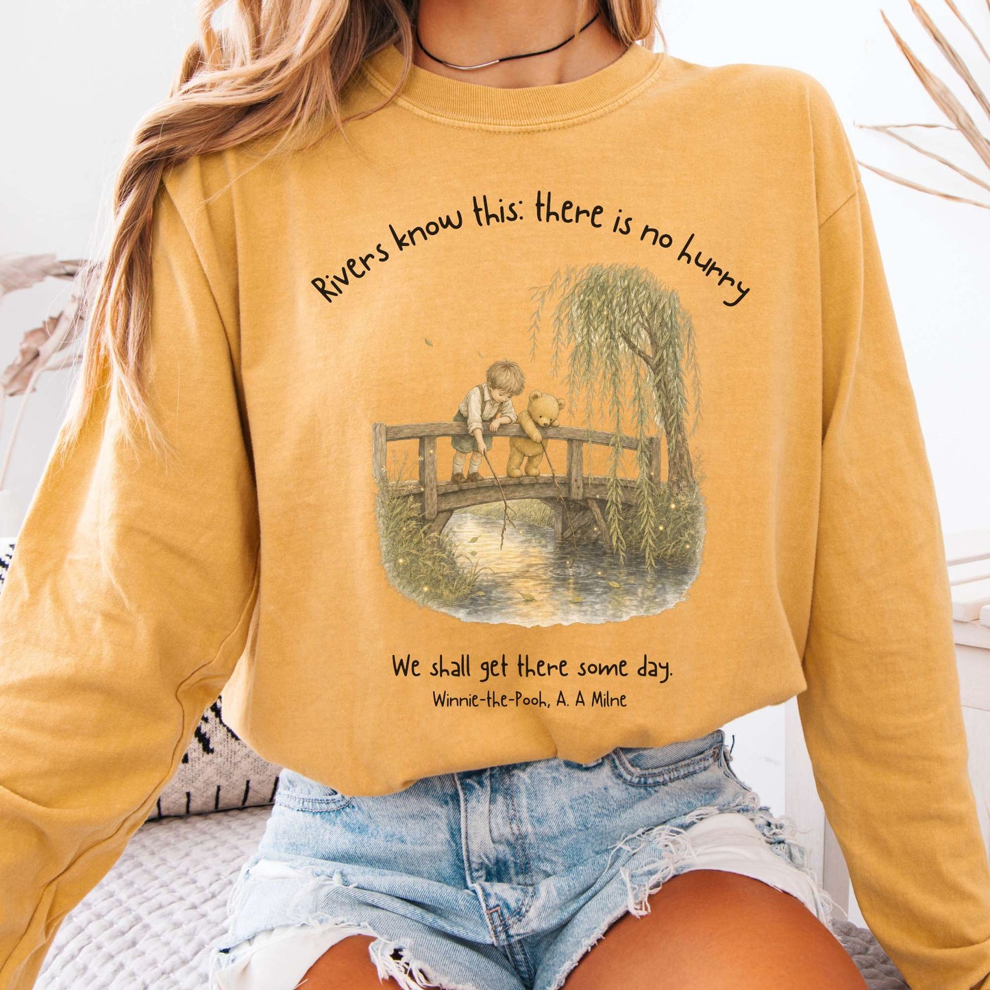 There Is No Hurry We Shall Get There Some Day A. A. Milne Literary Long Sleeve