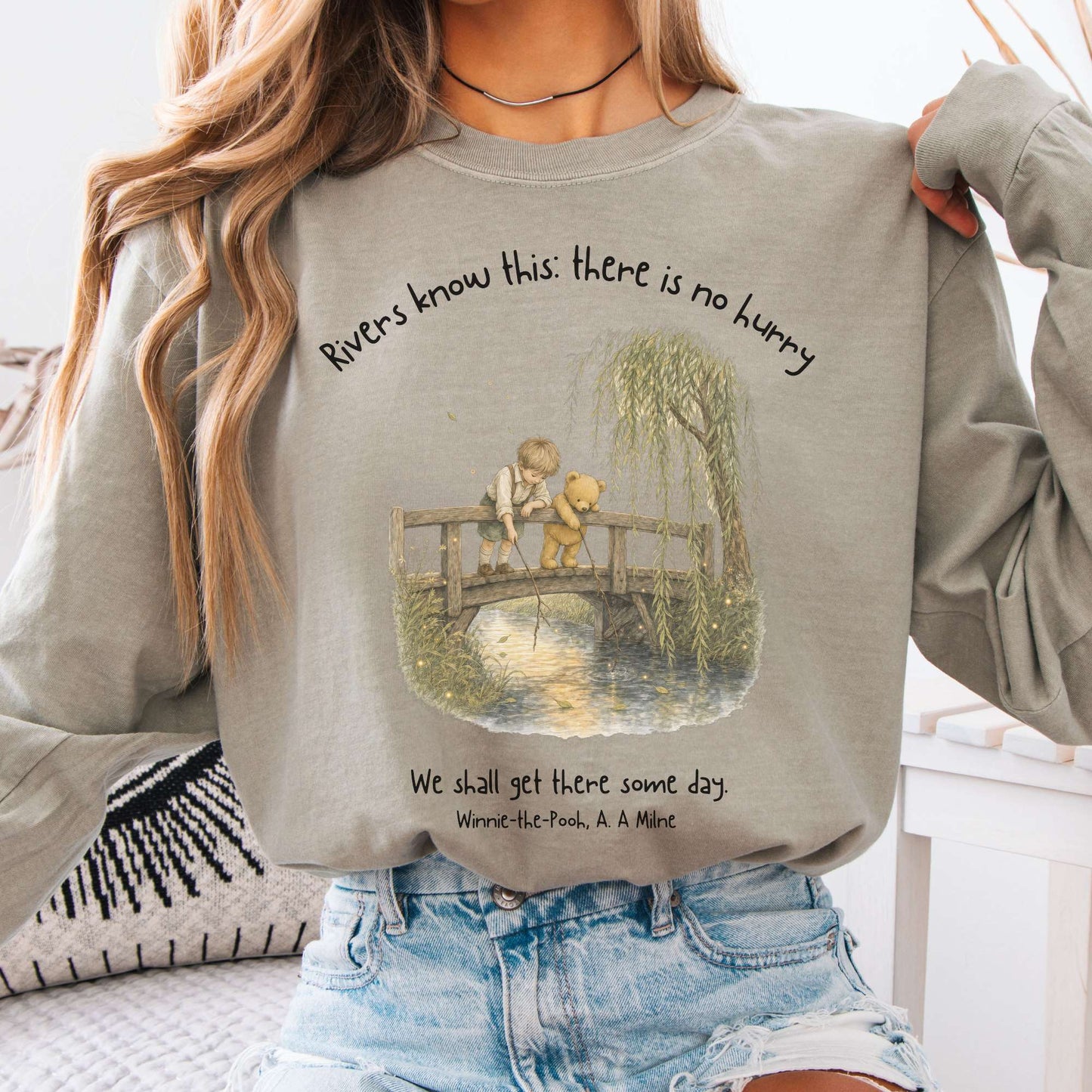 There Is No Hurry We Shall Get There Some Day A. A. Milne Literary Long Sleeve