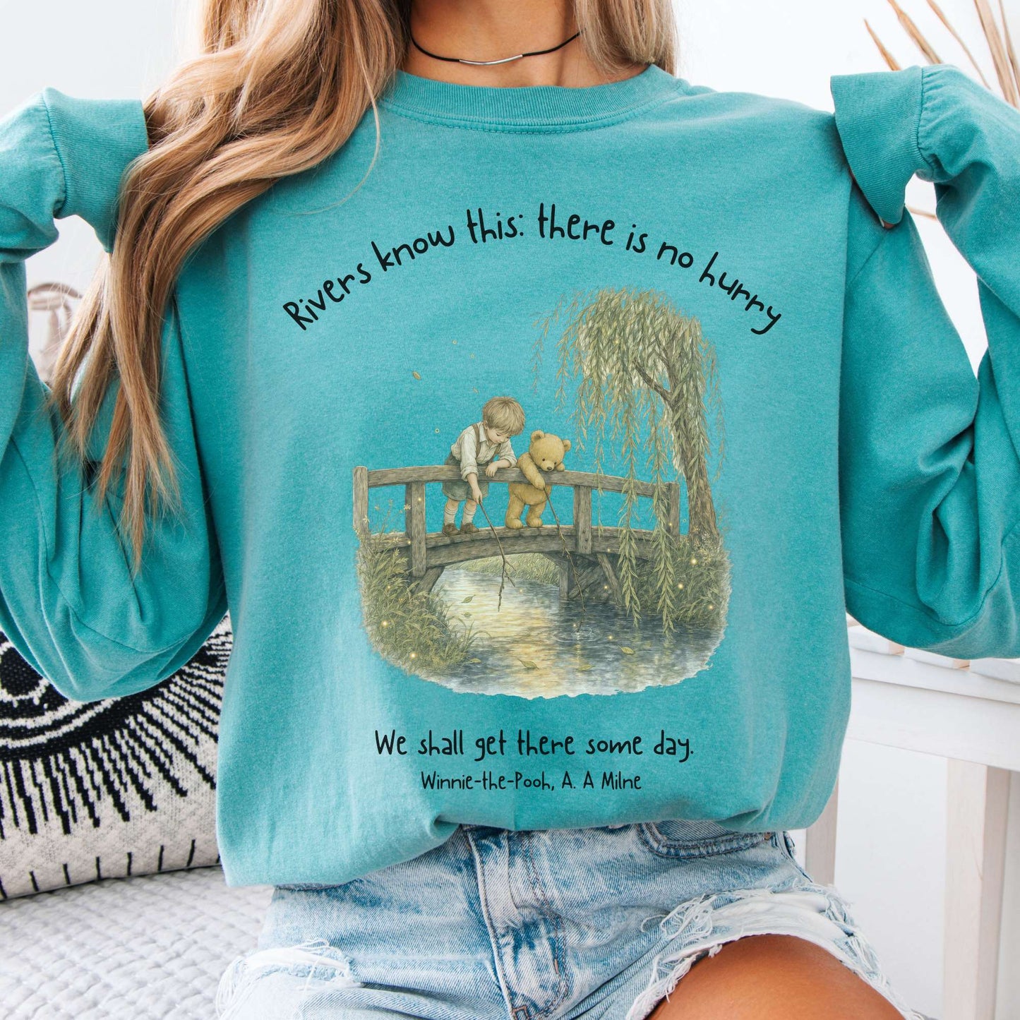 There Is No Hurry We Shall Get There Some Day A. A. Milne Literary Long Sleeve