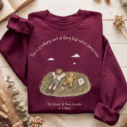 This Is a Nothing Sort of Thing A. A. Milne Literary Sweatshirt