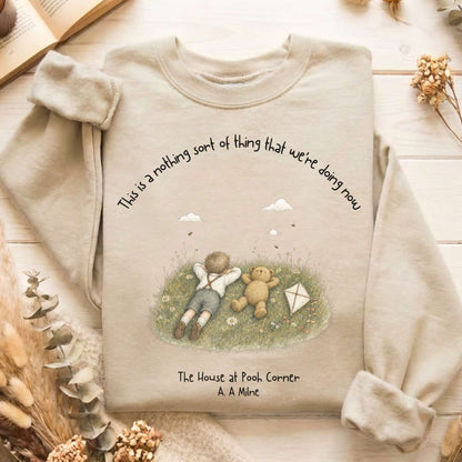 This Is a Nothing Sort of Thing A. A. Milne Literary Sweatshirt
