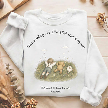 This Is a Nothing Sort of Thing A. A. Milne Literary Sweatshirt
