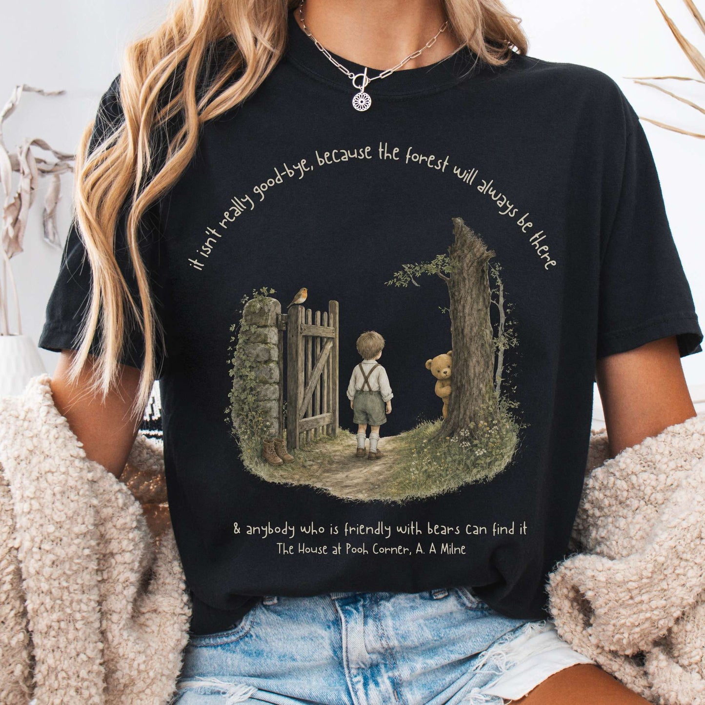 It Isn't Really Good-Bye A.A. Milne Literary T-Shirt