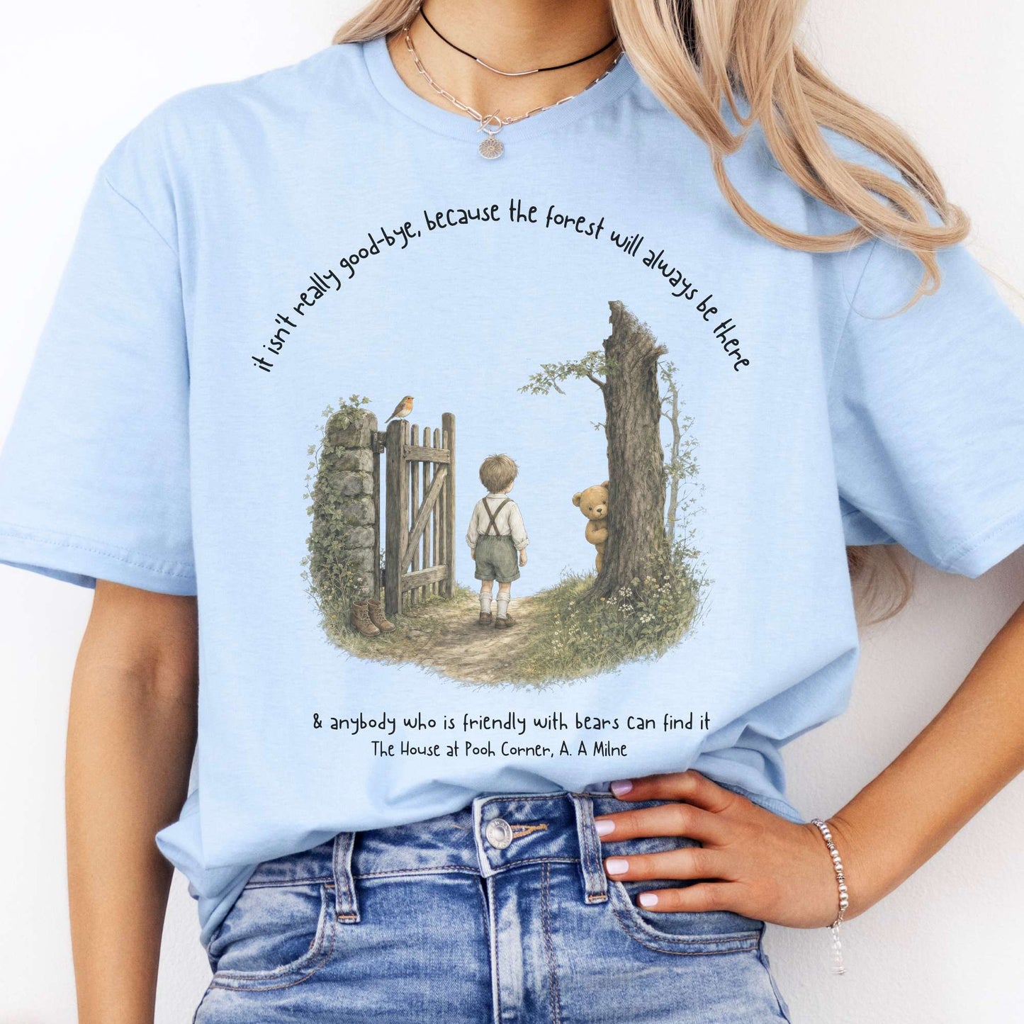 It Isn't Really Good-Bye A.A. Milne Literary T-Shirt