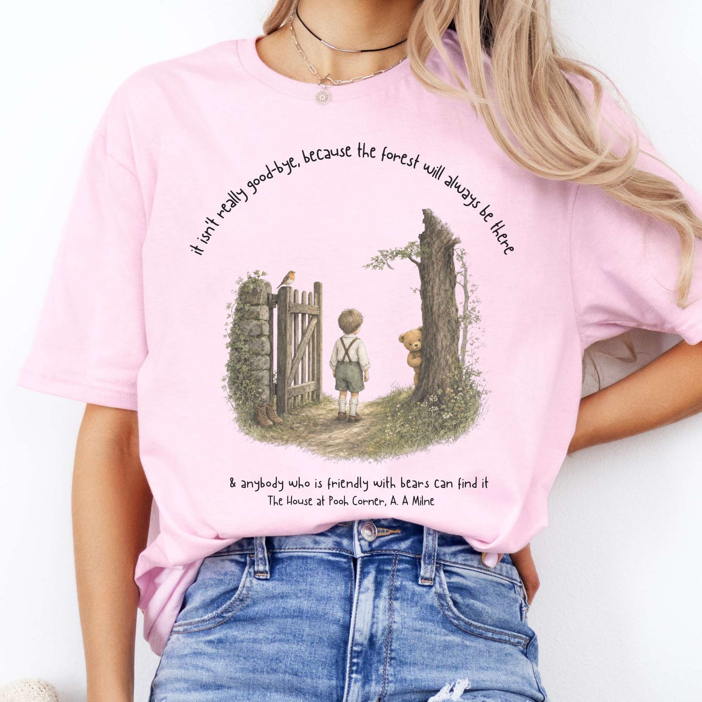 It Isn't Really Good-Bye A.A. Milne Literary T-Shirt