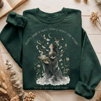 Every Page a Spell Every Word Like Wings Literary Sweatshirt