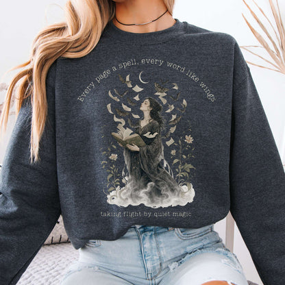 Every Page a Spell Every Word Like Wings Literary Crewneck Sweatshirt