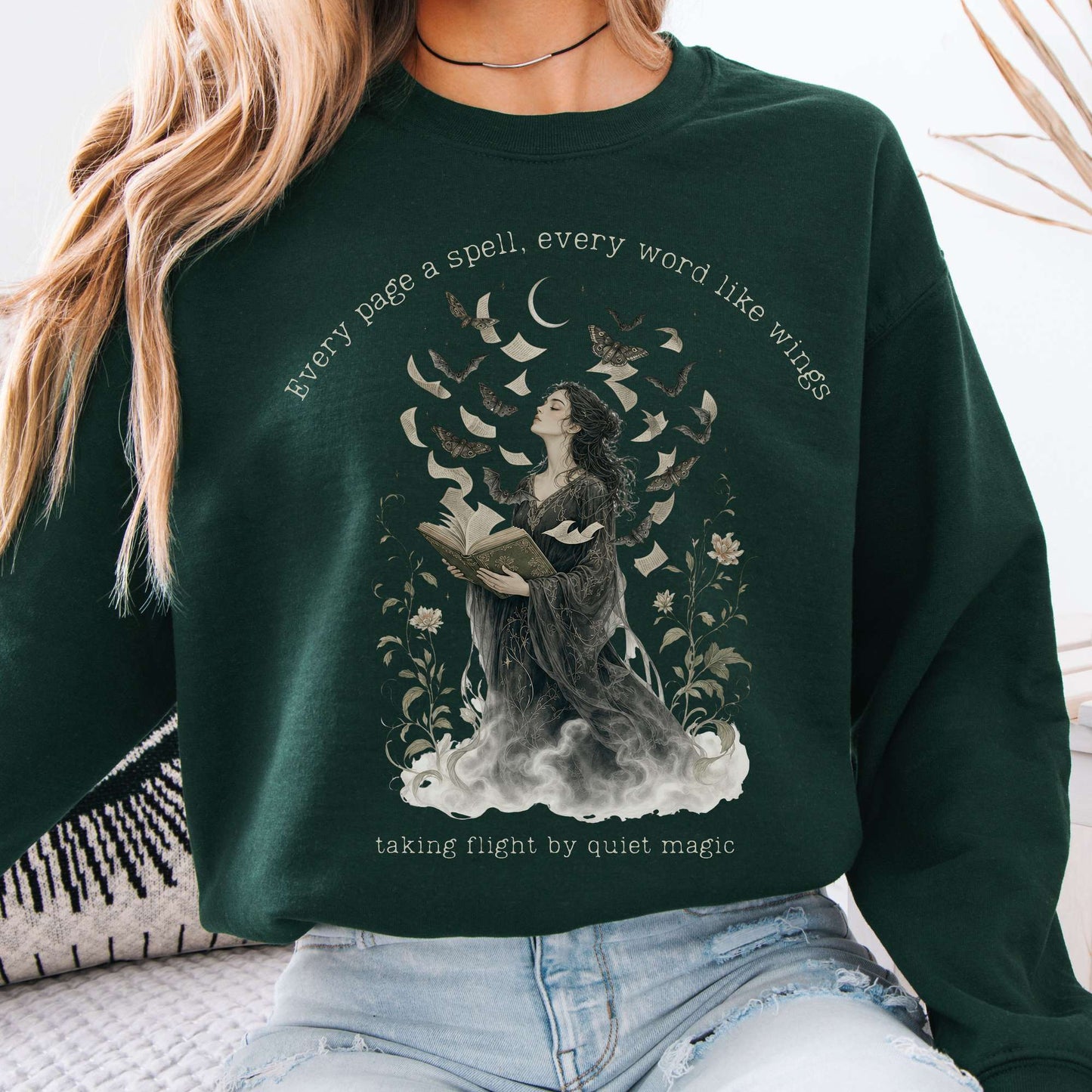Every Page a Spell Every Word Like Wings Literary Crewneck Sweatshirt
