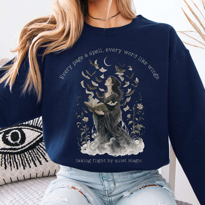 Every Page a Spell Every Word Like Wings Literary Crewneck Sweatshirt