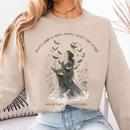 Every Page a Spell Every Word Like Wings Literary Sweatshirt