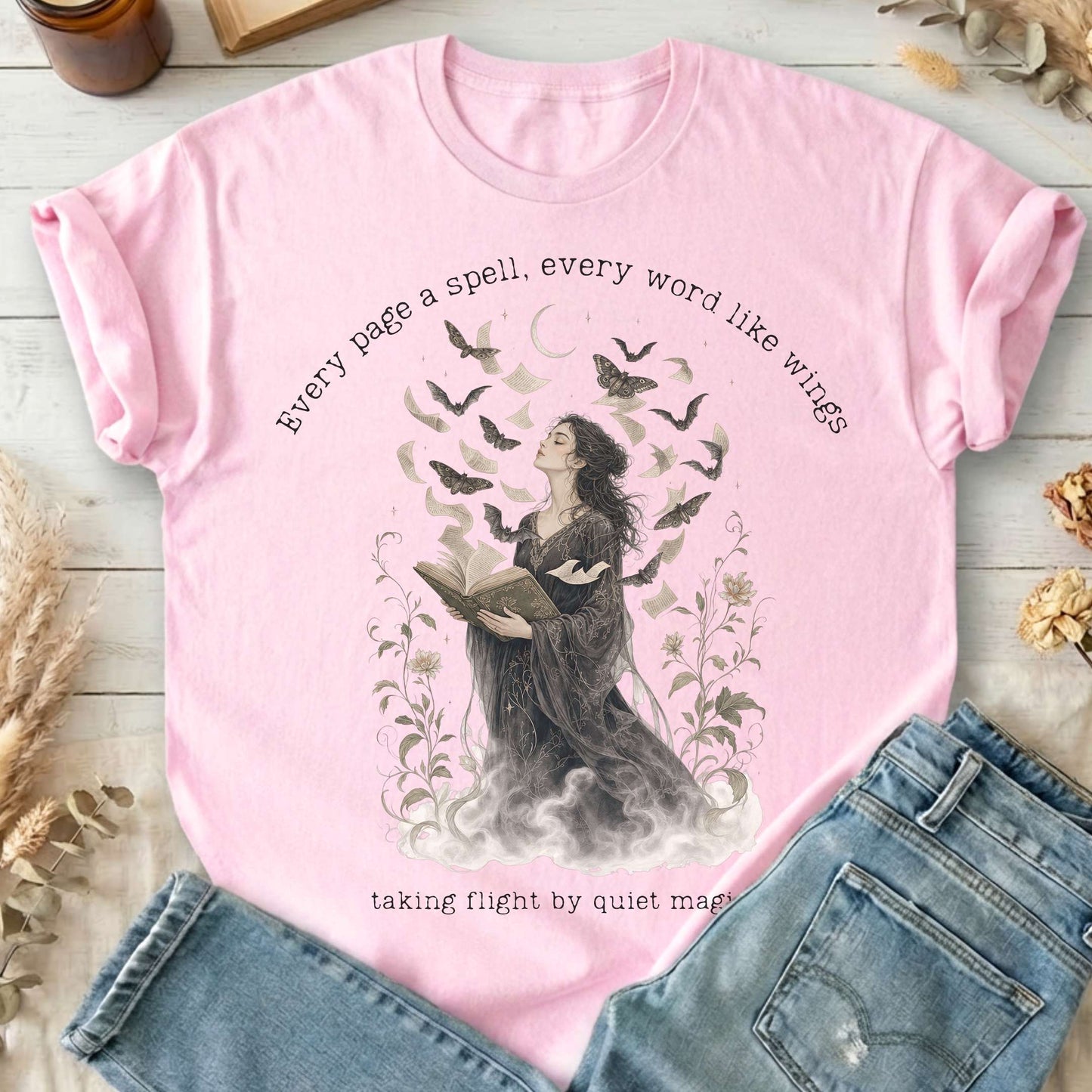 Every Page a Spell Every Word Like Wings Literary T-Shirt