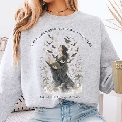 Every Page a Spell Every Word Like Wings Literary Crewneck Sweatshirt