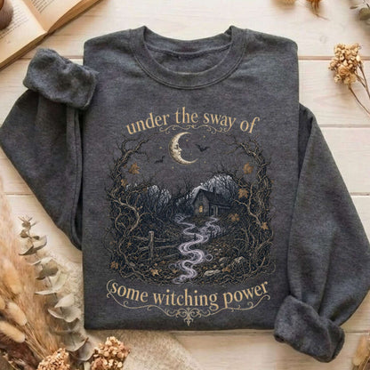 Under the Sway of Some Witching Power Sleepy Hollow Sweatshirt