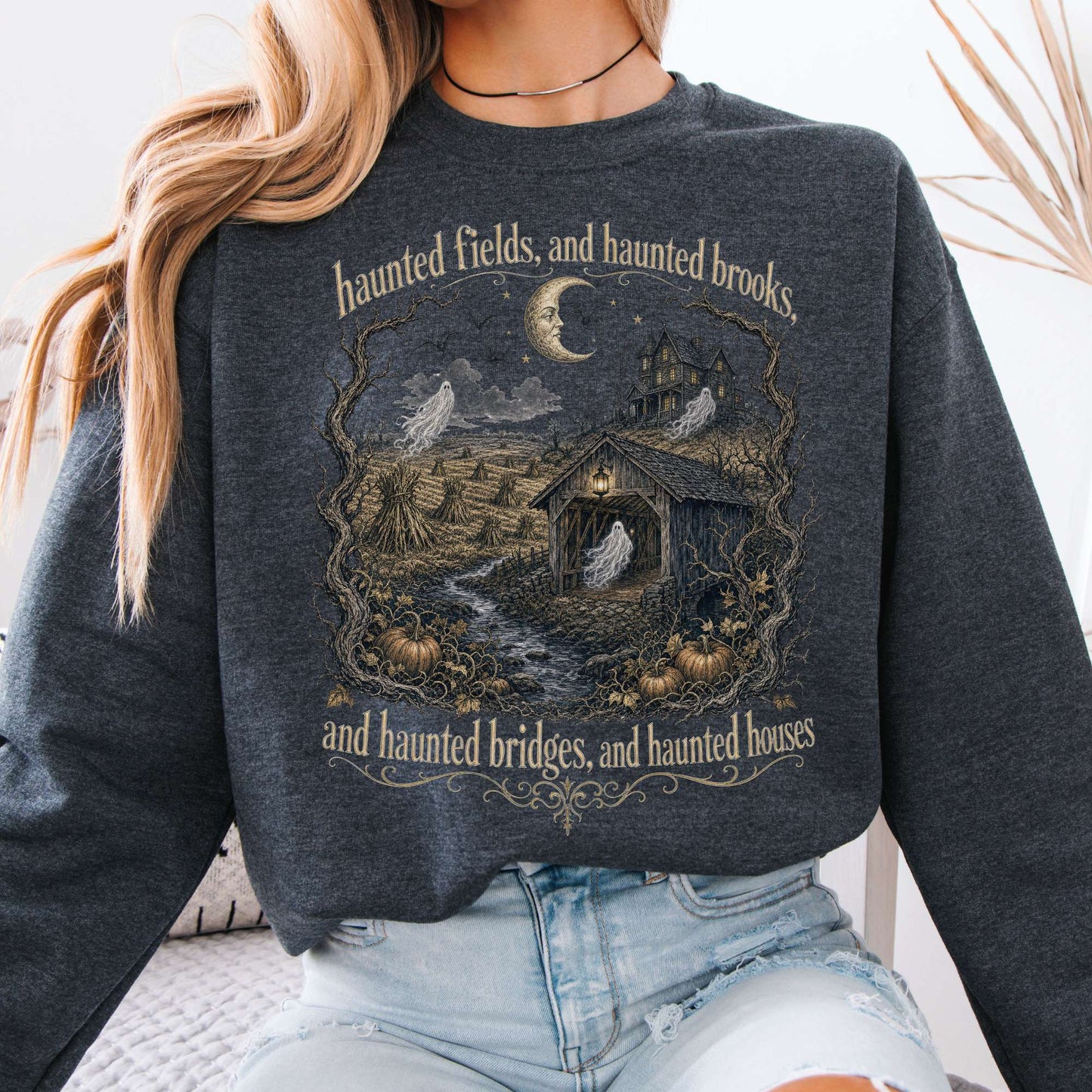 Haunted Fields and Haunted Brooks Sleepy Hollow Irving Sweatshirt