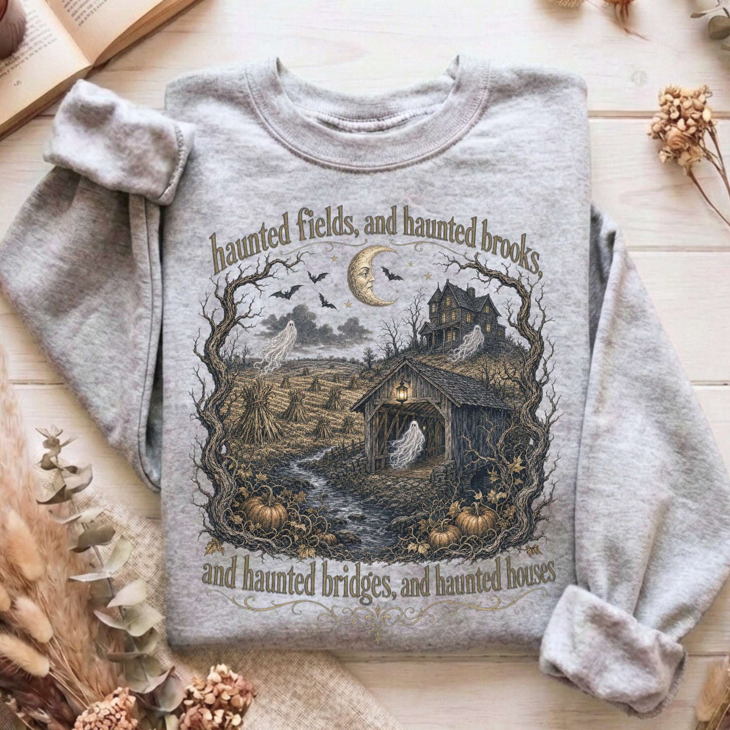 Haunted Fields and Haunted Brooks Sleepy Hollow Irving Sweatshirt