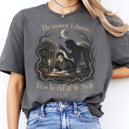 The Moment I Choose Dr Jekyll and Mr Hyde Literary T-Shirt