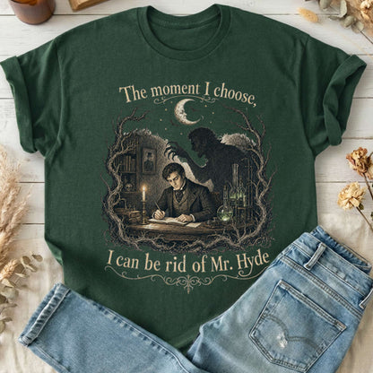 The Moment I Choose Dr Jekyll and Mr Hyde Literary T-Shirt