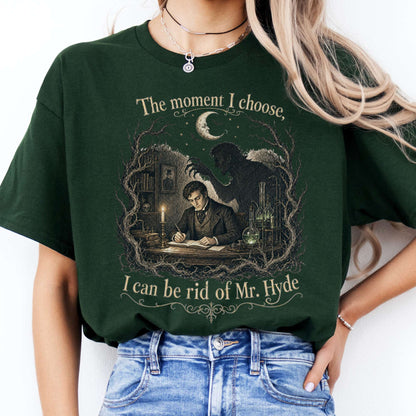 The Moment I Choose Dr Jekyll and Mr Hyde Literary T-Shirt