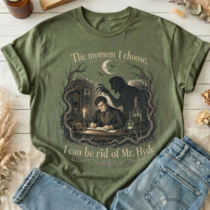 The Moment I Choose Dr Jekyll and Mr Hyde Literary T-Shirt