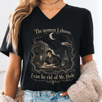 The Moment I Choose Dr Jekyll and Mr Hyde Literary V-Neck