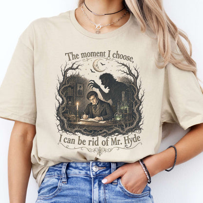 The Moment I Choose Dr Jekyll and Mr Hyde Literary T-Shirt