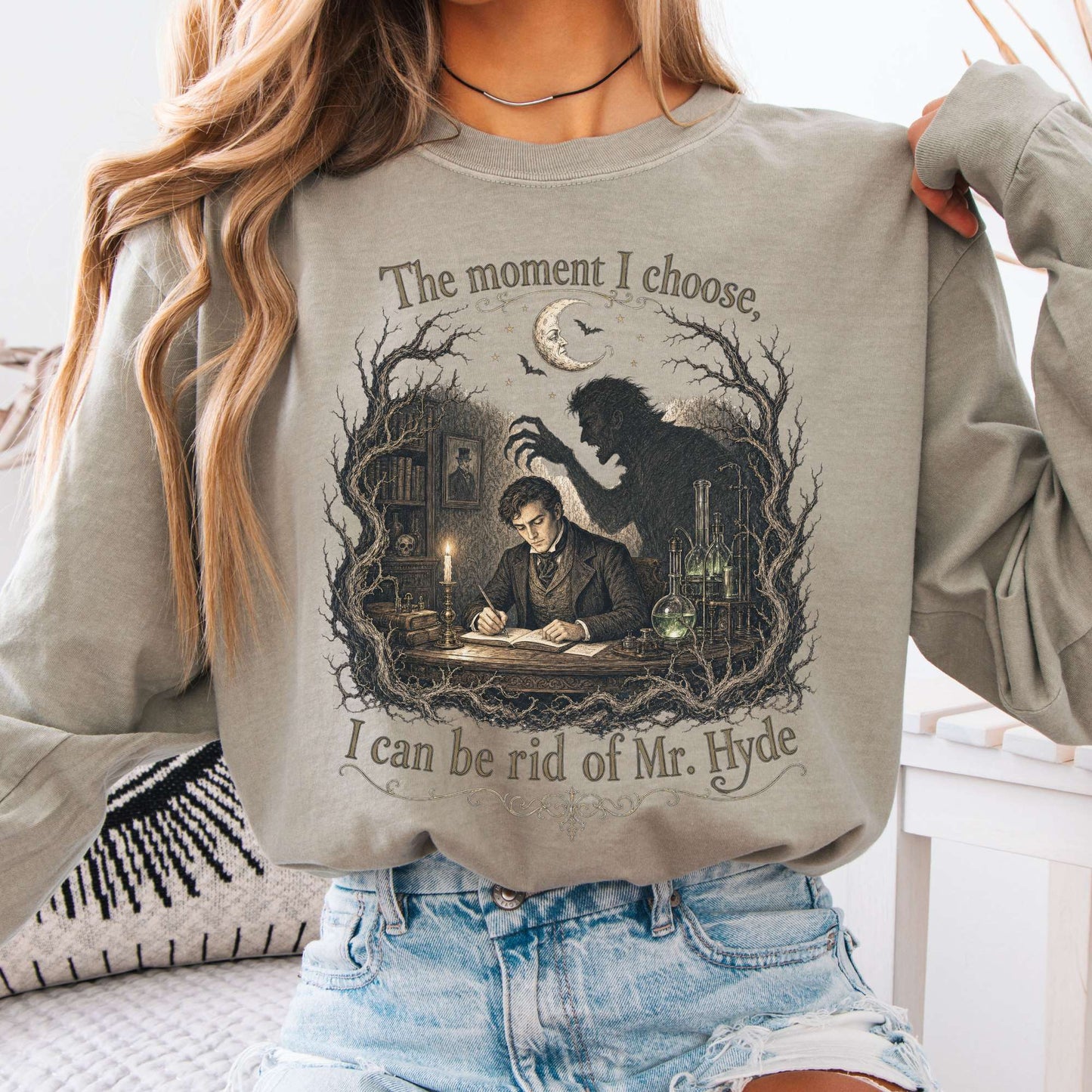 The Moment I Choose Dr Jekyll and Mr Hyde Literary Long Sleeve