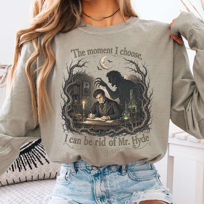The Moment I Choose Dr Jekyll and Mr Hyde Literary Long Sleeve