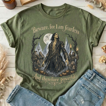 Beware, For I Am Fearless Frankenstein Mary Shelley T-Shirt