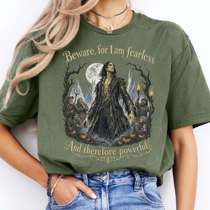 Beware, For I Am Fearless Frankenstein Mary Shelley T-Shirt