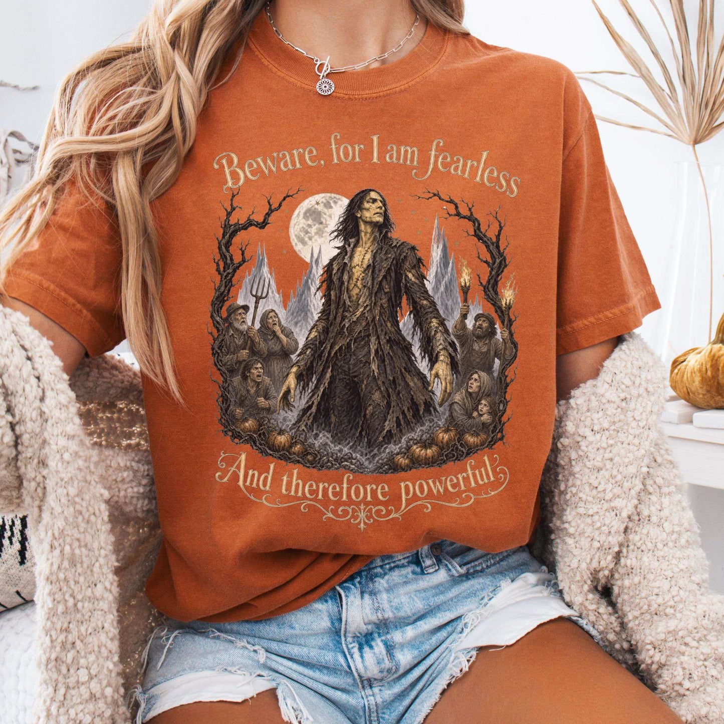 Beware, For I Am Fearless Frankenstein Mary Shelley T-Shirt