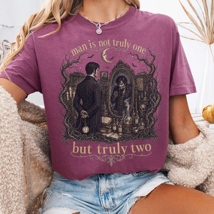 Man Is Not Truly One Dr Jekyll and Mr Hyde Literary T-Shirt