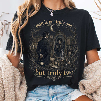 Man Is Not Truly One Dr Jekyll and Mr Hyde Literary T-Shirt