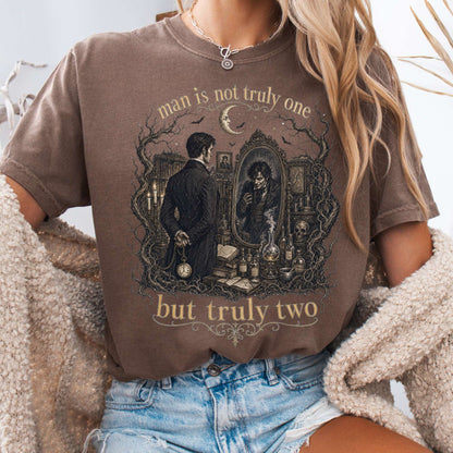 Man Is Not Truly One Dr Jekyll and Mr Hyde Literary T-Shirt