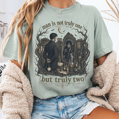 Man Is Not Truly One Dr Jekyll and Mr Hyde Literary T-Shirt