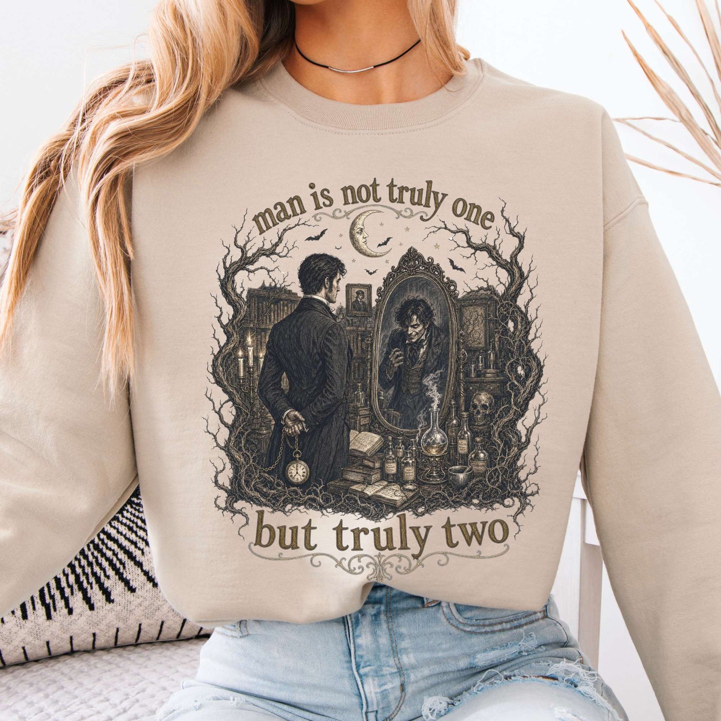 Man Is Not Truly One Dr Jekyll and Mr Hyde Literary Crewneck Sweatshirt