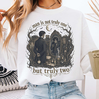 Man Is Not Truly One Dr Jekyll and Mr Hyde Literary Crewneck Sweatshirt