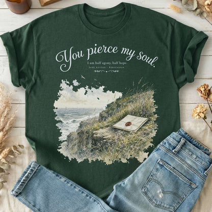 You Pierce My Soul Jane Austen Persuasion Literary T-Shirt