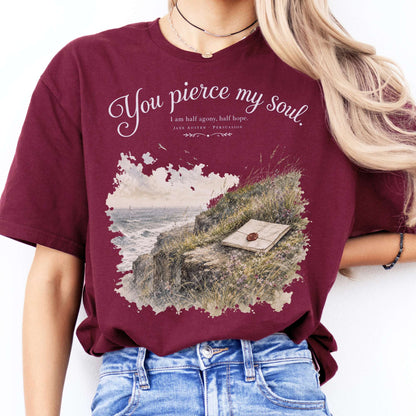 You Pierce My Soul Jane Austen Persuasion Literary T-Shirt