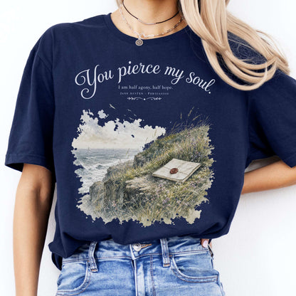 You Pierce My Soul Jane Austen Persuasion Literary T-Shirt