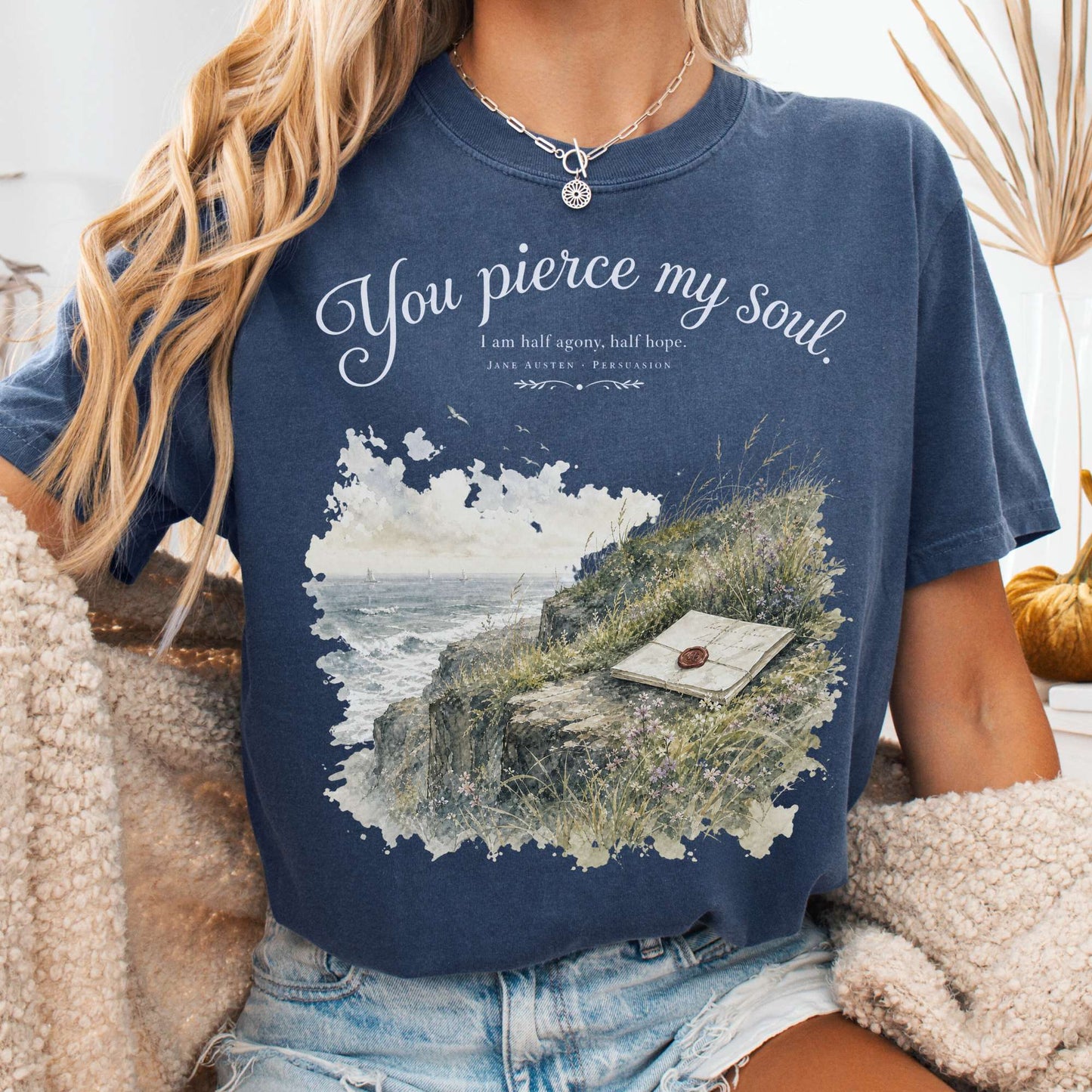 You Pierce My Soul Jane Austen Persuasion Literary T-Shirt