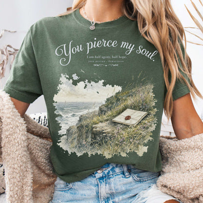 You Pierce My Soul Jane Austen Persuasion Literary T-Shirt