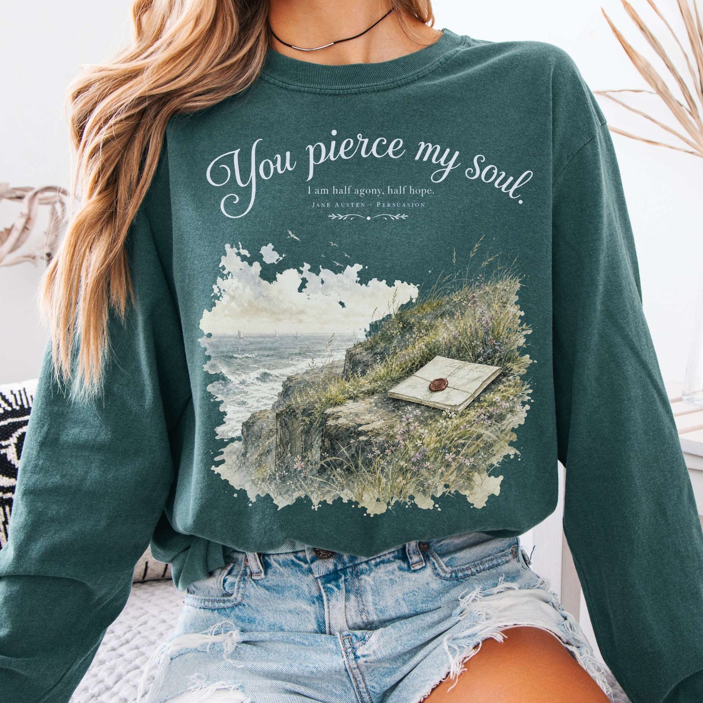 You Pierce My Soul Jane Austen Persuasion Literary Long Sleeve