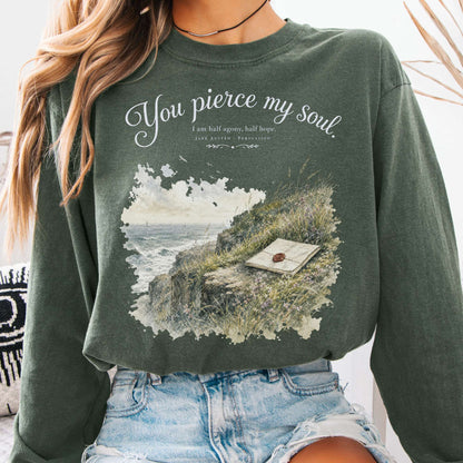 You Pierce My Soul Jane Austen Persuasion Literary Long Sleeve