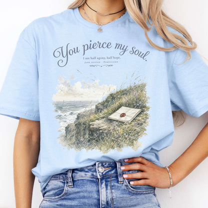 You Pierce My Soul Jane Austen Persuasion Literary T-Shirt