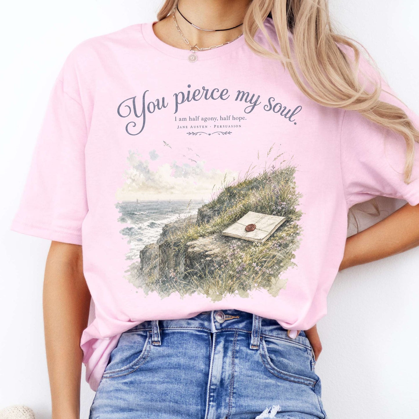 You Pierce My Soul Jane Austen Persuasion Literary T-Shirt