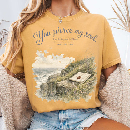 You Pierce My Soul Jane Austen Persuasion Literary T-Shirt