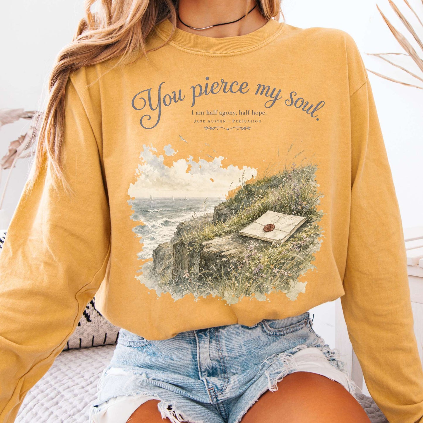 You Pierce My Soul Jane Austen Persuasion Literary Long Sleeve