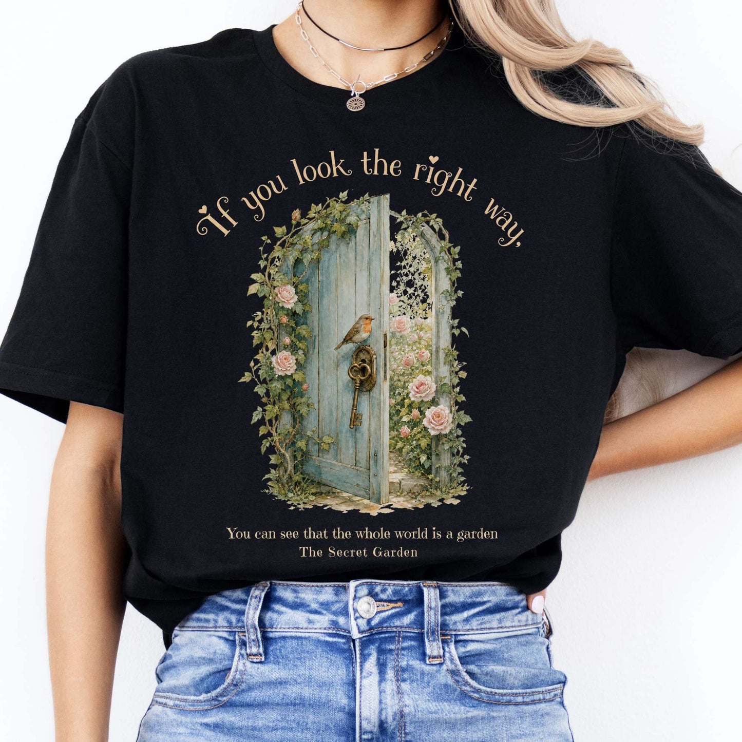 The Whole World Is Like A Garden The Secret Garden Literary T-Shirt
