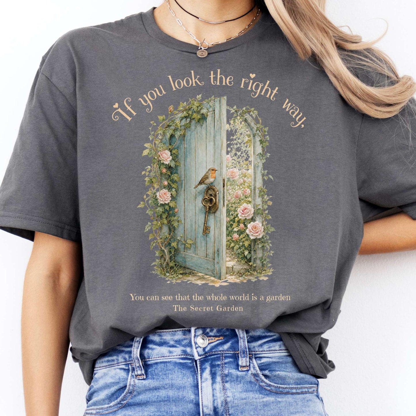 The Whole World Is Like A Garden The Secret Garden Literary T-Shirt